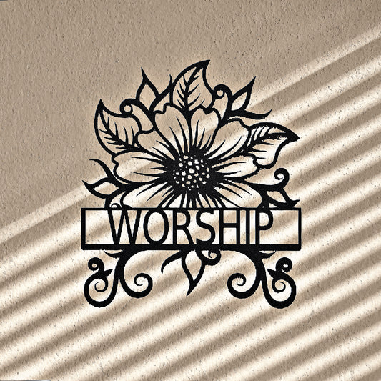 WORSHIP METAL SIGN