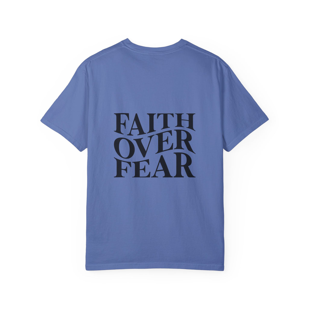 FAITH OVER FEAR - TEE