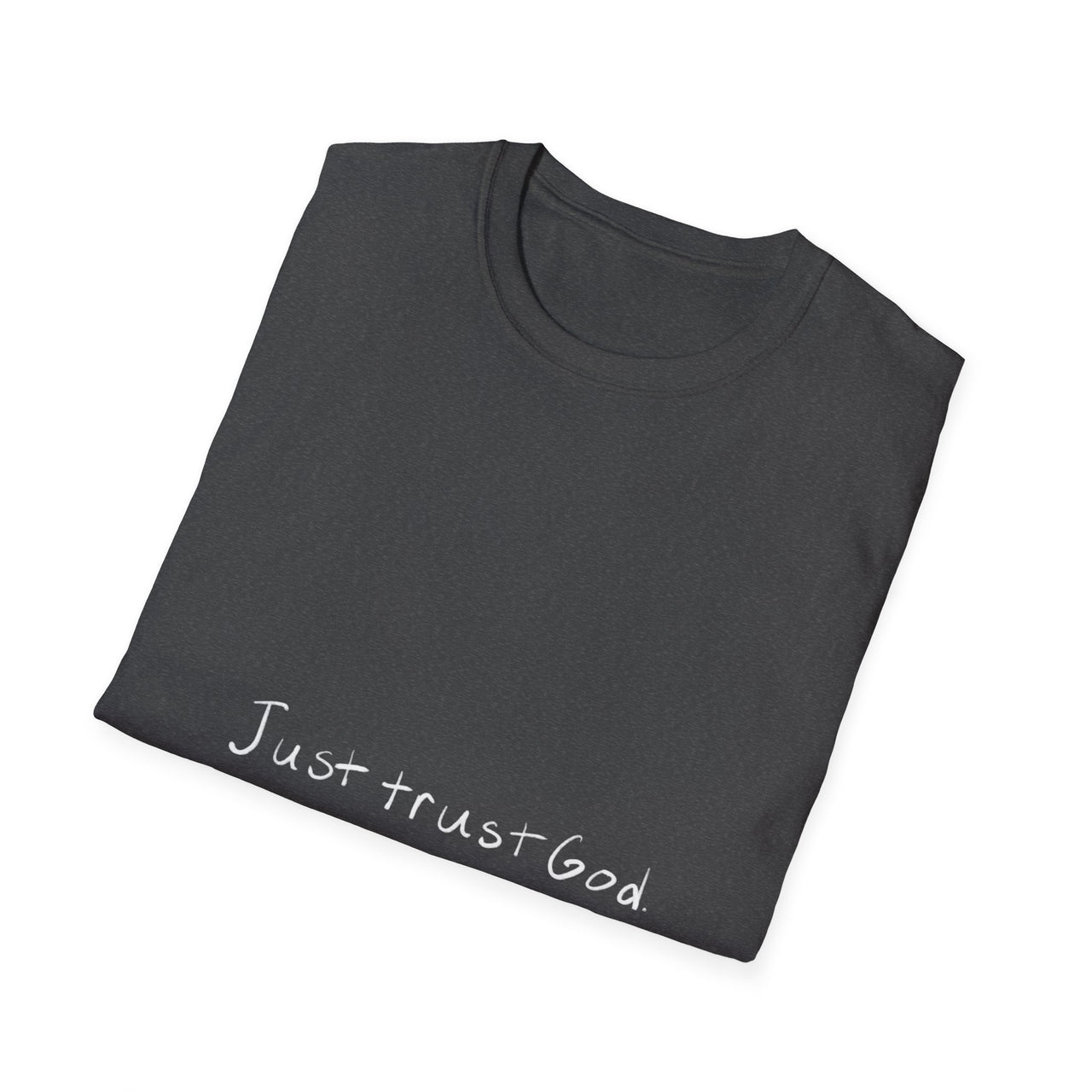 JUST TRUST GOD - TEE