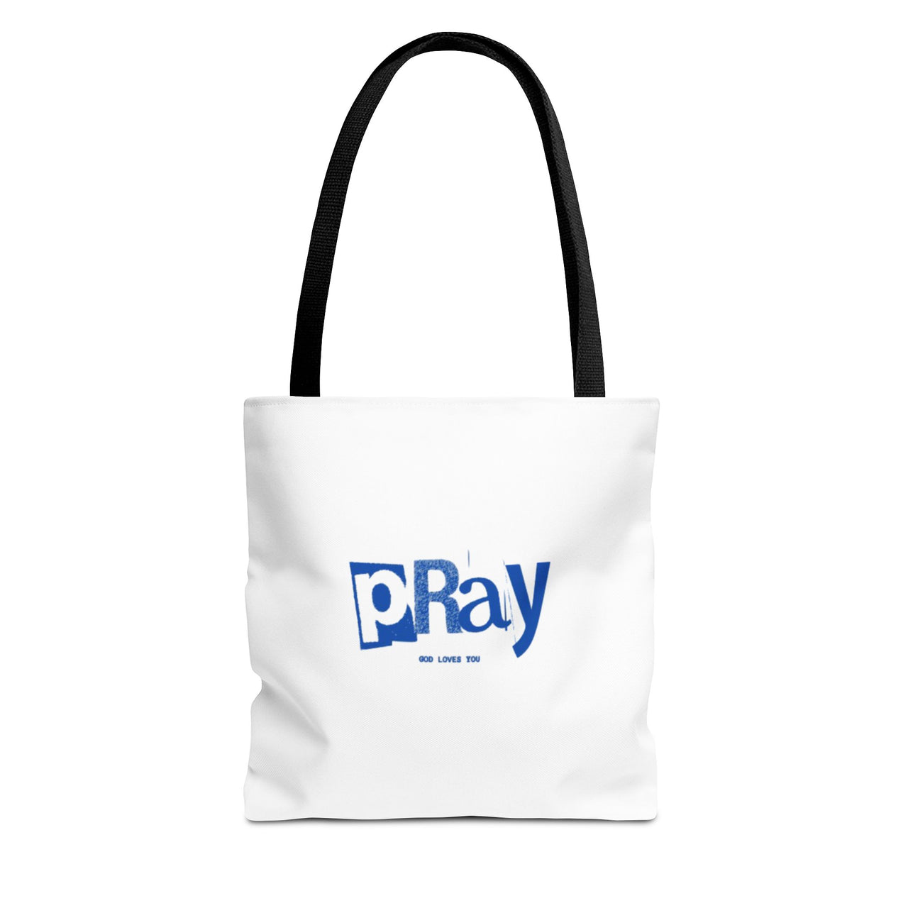 PRAY GOD LOVES YOU - BAG