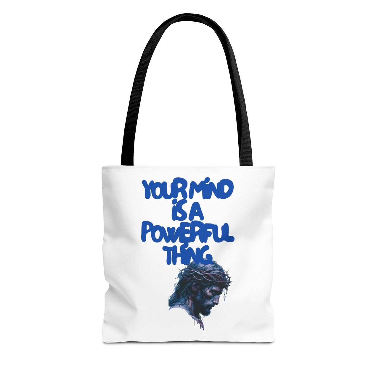 YOUR MIND IS A POWERFUL THING - BAG