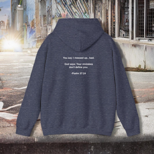 YOUR MISTAKES DONT DEFINE YOU - HOODIE