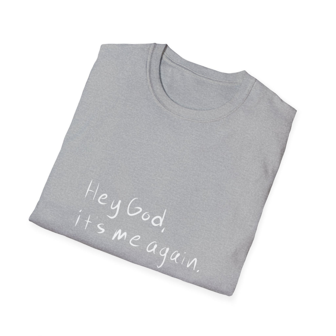 HEY GOD ITS ME AGAIN, THANK YOU - TEE