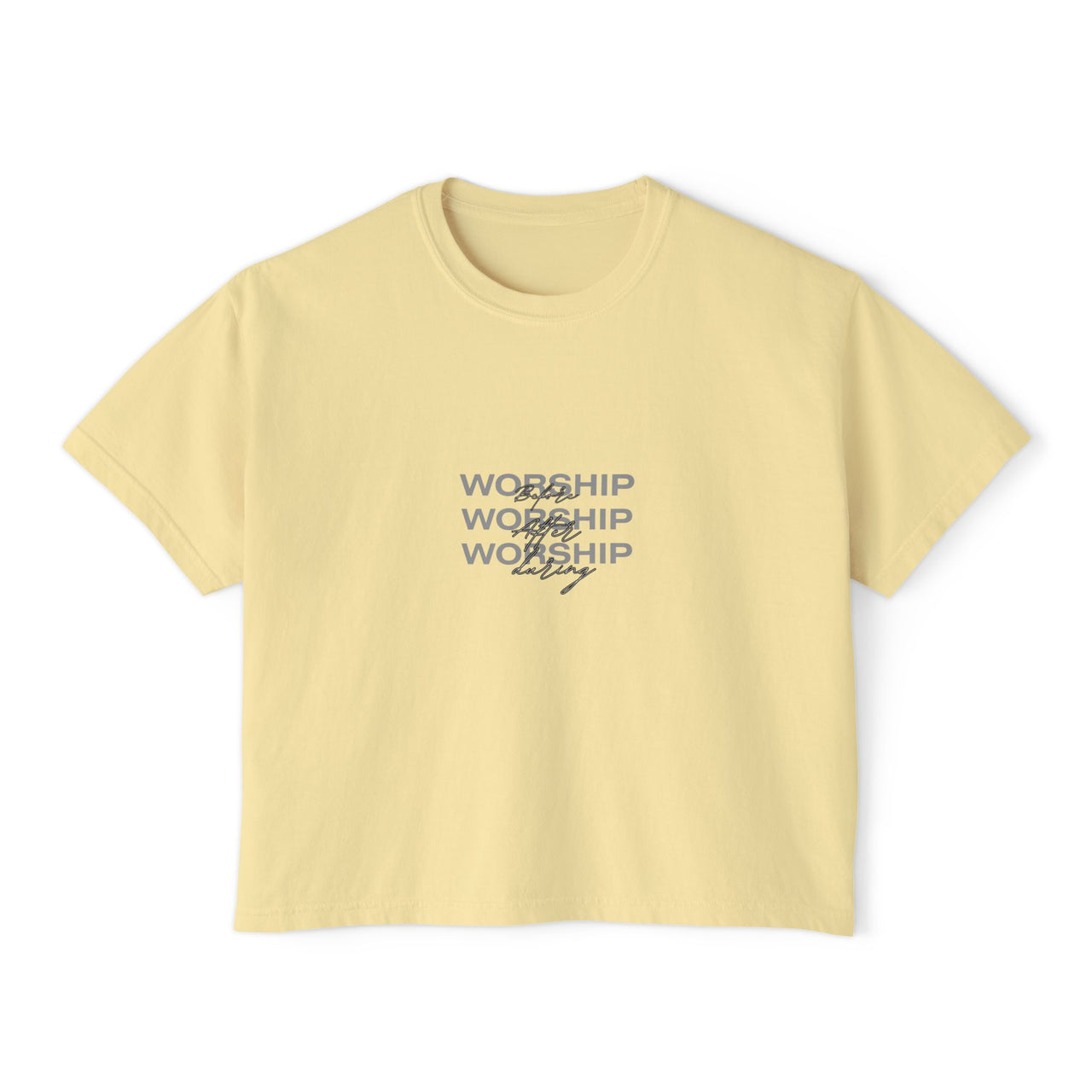 WORSHIP - BOXY TEE