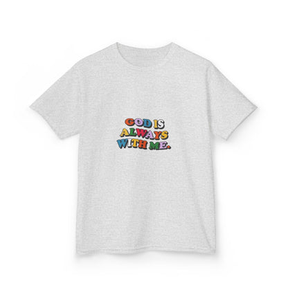 GOD IS ALWAYS WITH ME - KIDS TEE