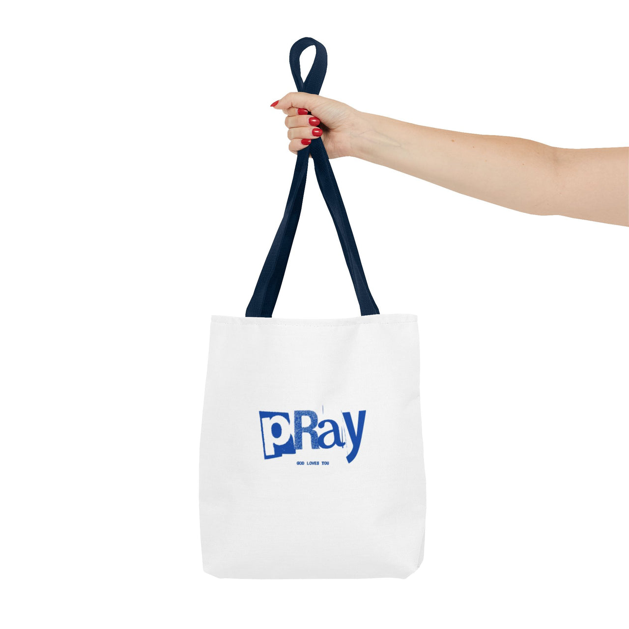 PRAY GOD LOVES YOU - BAG