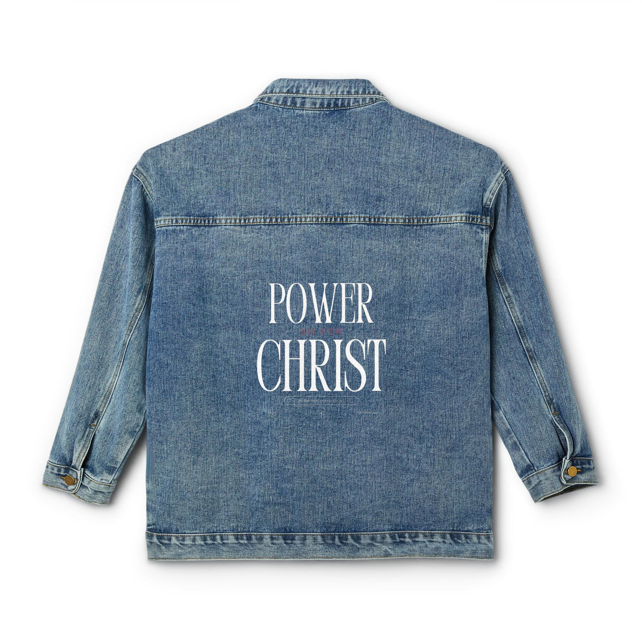 POWER IN THE NAME OF CHRIST - DENIM JACKET