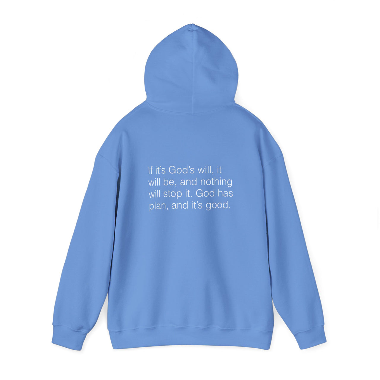 IF ITS GODS WILL - HOODIE