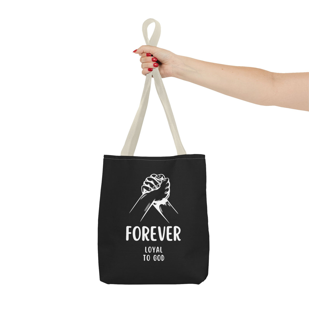 FOREVER LOYAL TO GOD - BAG