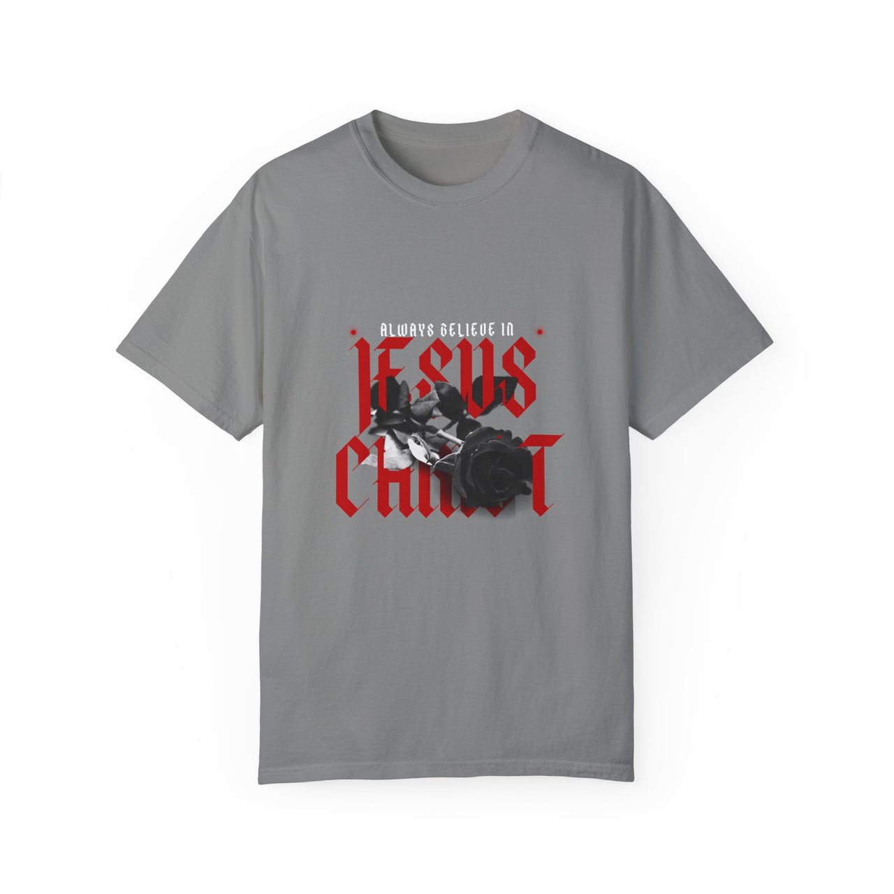 BELIEVE IN JESUS - TEE