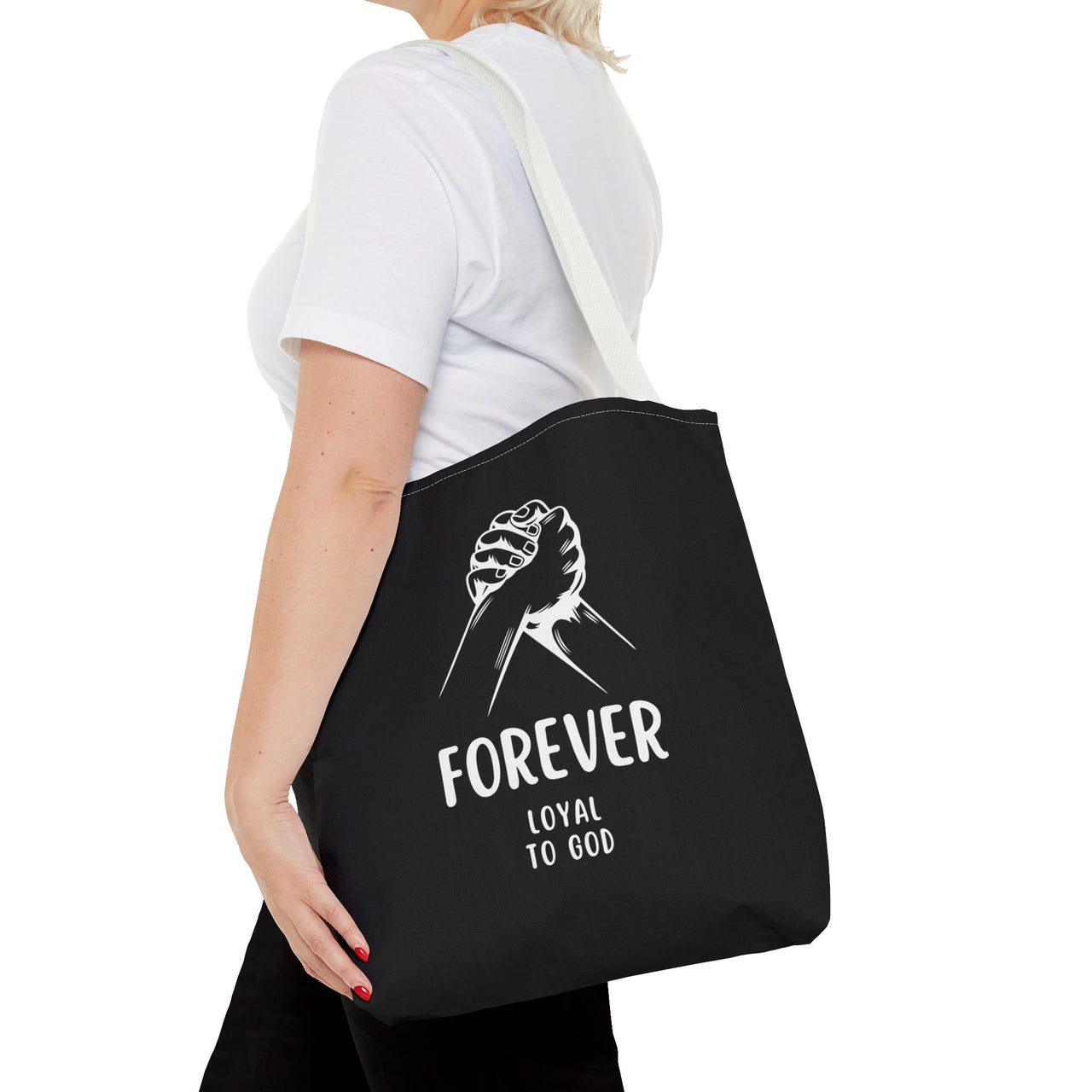 FOREVER LOYAL TO GOD - BAG