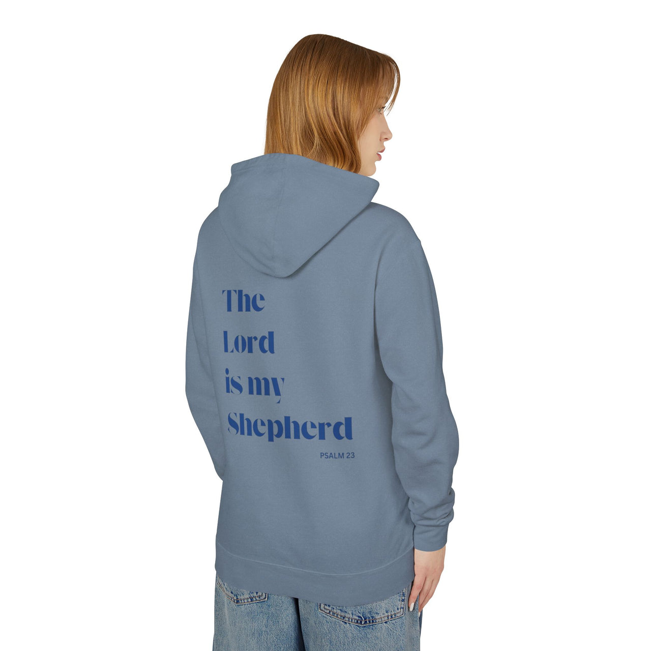 THE LORD IS MY SHEPERD - HOODIE