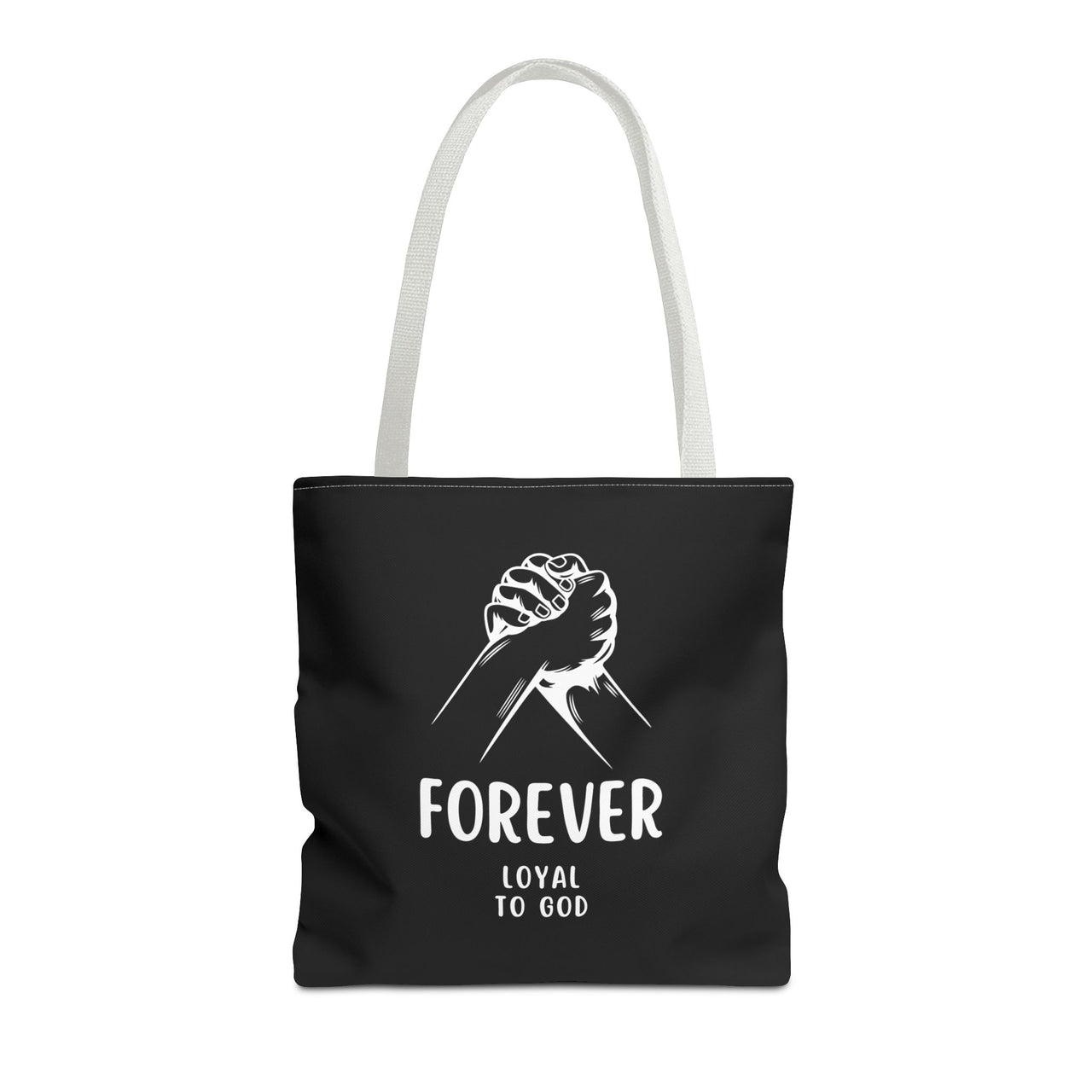 FOREVER LOYAL TO GOD - BAG