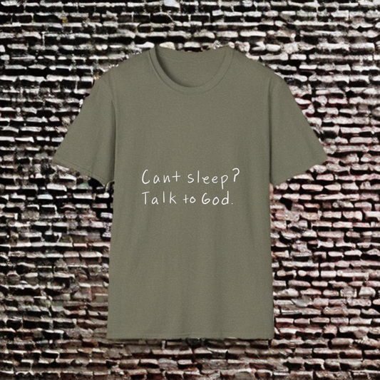CANT SLEEP? TALK TO GOD - TEE