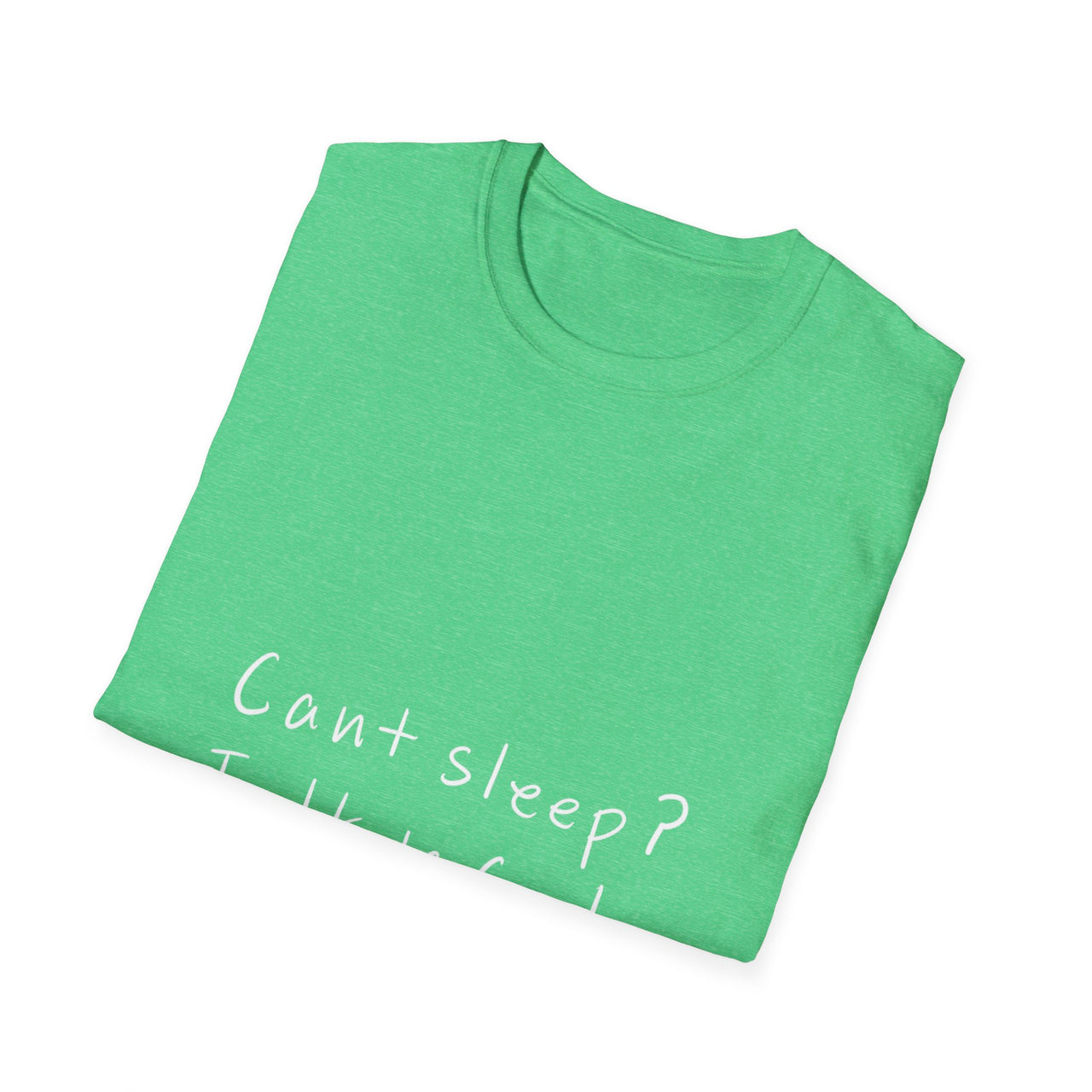 CANT SLEEP? TALK TO GOD - TEE