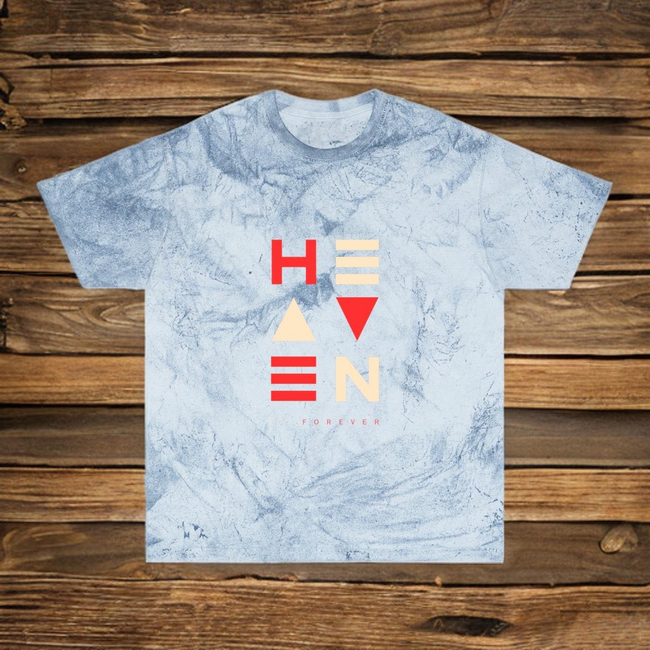 HEAVEN IS FOREVER - COLOR BLAST TEE
