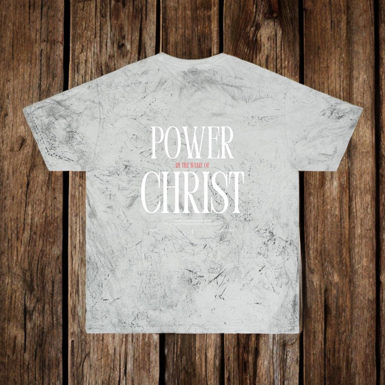 POWER OF CHRIST - COLOR BLAST TEE