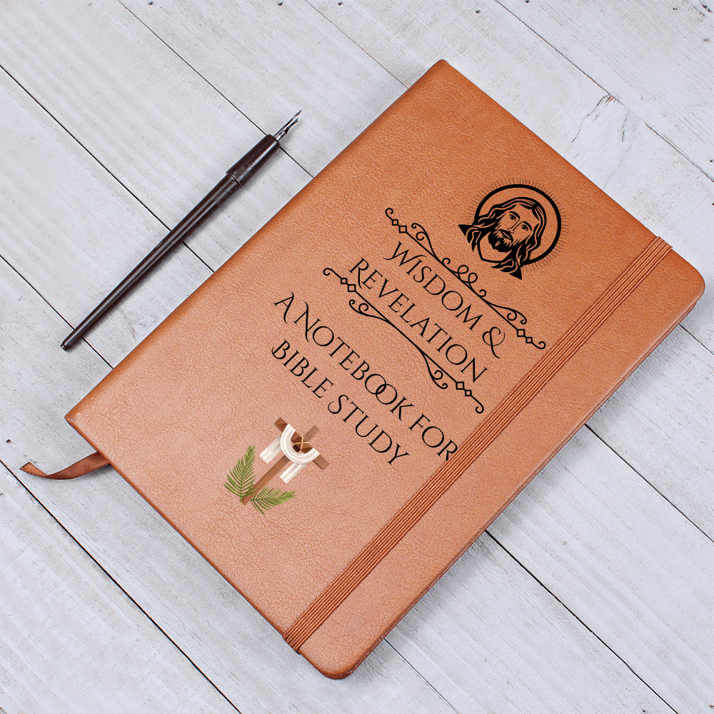 WISDOM & REVELATION - A NOTEBOOK FOR BIBLE STUDY