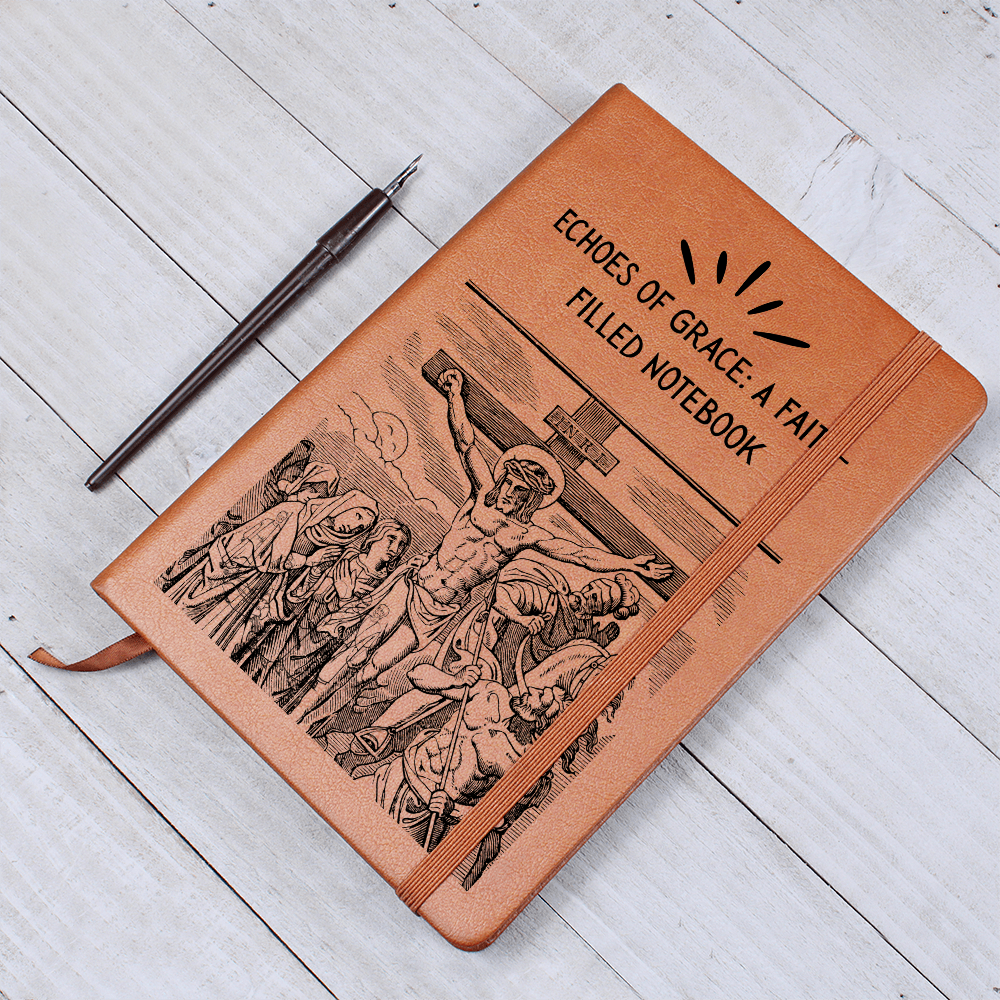 ECHOES OF GRACE - A FAITH FILLED NOTEBOOK - LEATHER JOURNAL