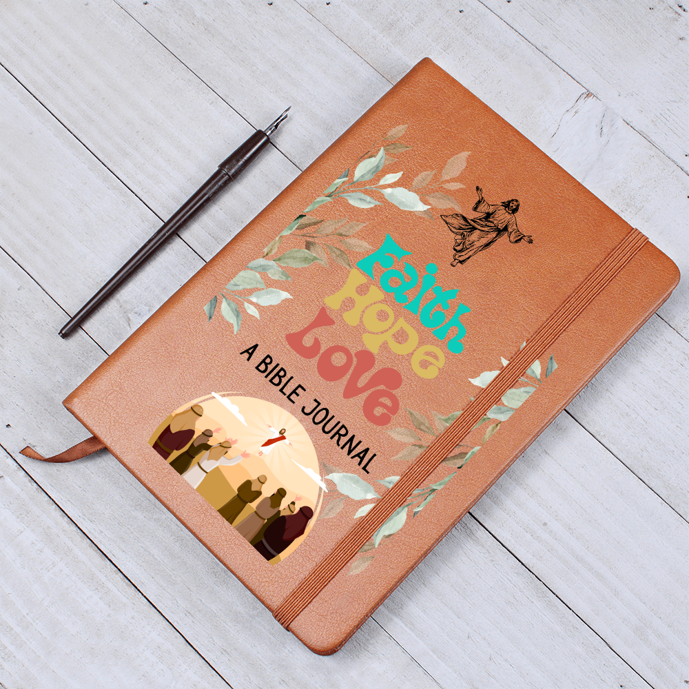 FAITH HOPE LOVE - A BIBLE JOURNAL - LEATHER JOURNAL