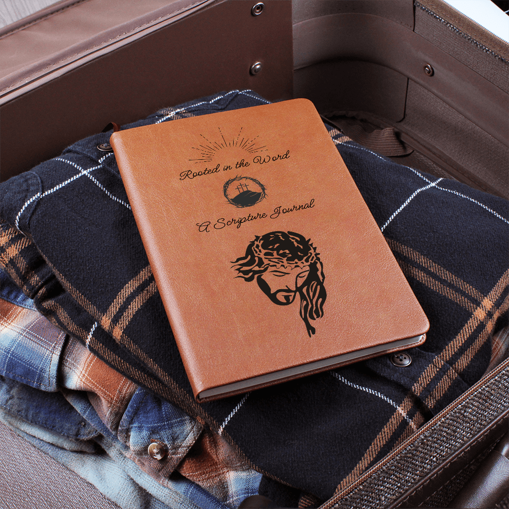 ROOTED IN THE WORD - A SCRIPTURE JOURNAL - LEATHER JOURNAL