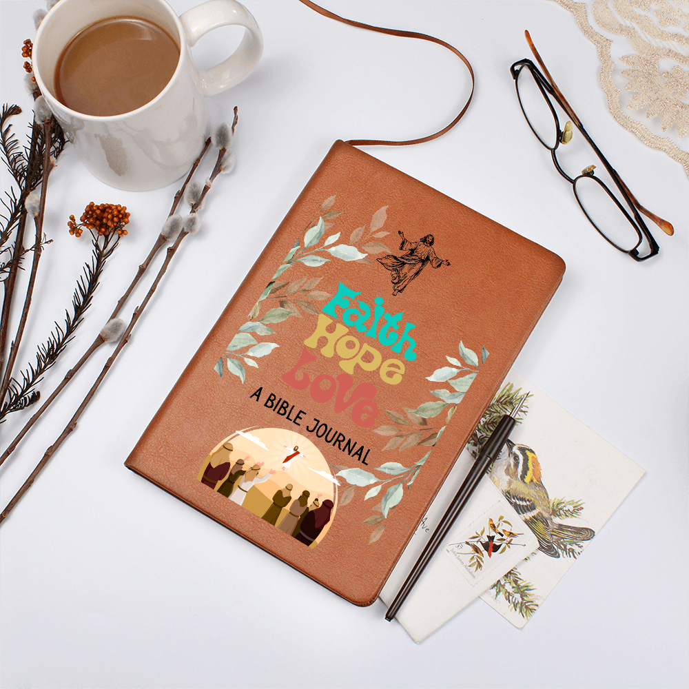 FAITH HOPE LOVE - A BIBLE JOURNAL - LEATHER JOURNAL