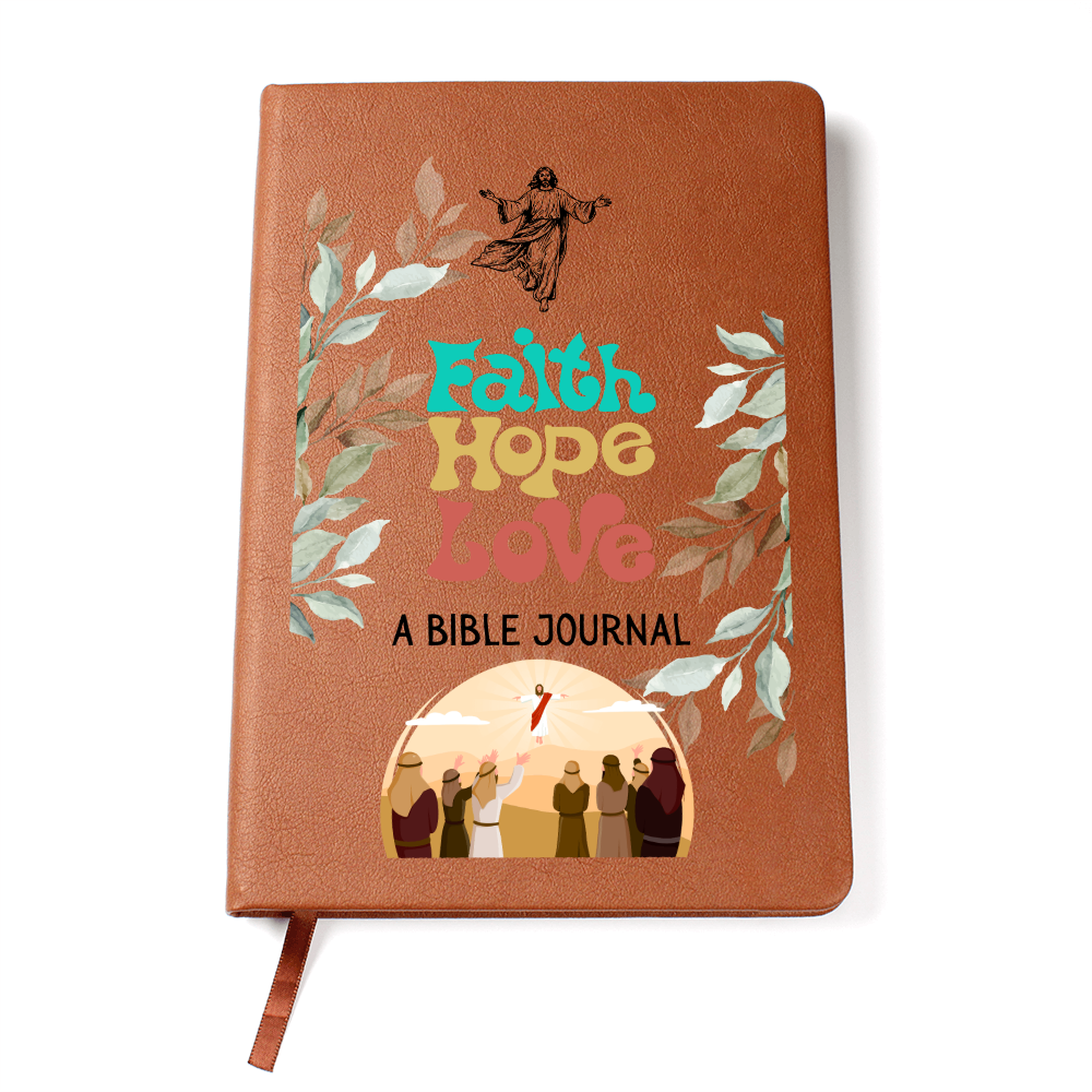 FAITH HOPE LOVE - A BIBLE JOURNAL - LEATHER JOURNAL