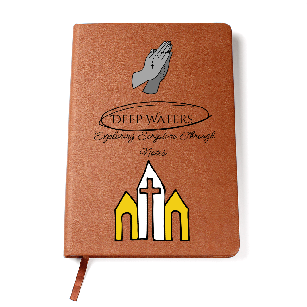 DEEP WATERS - EXPLORING SCRIPTURE THROUGH NOTES - LEATHER JOURNAL