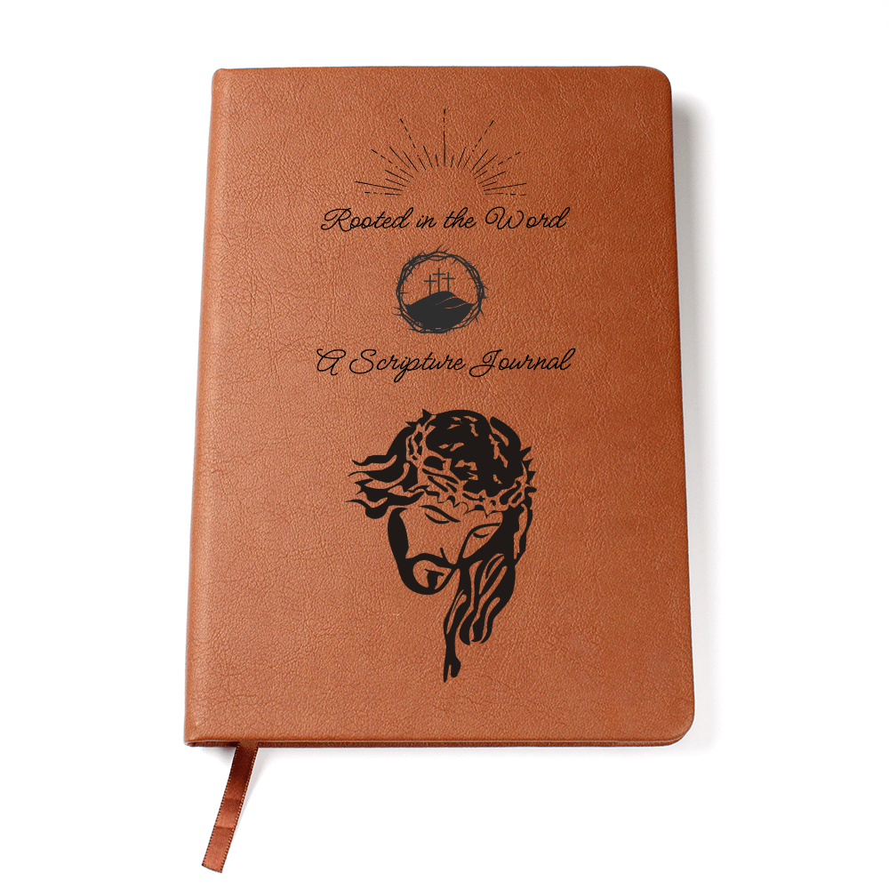ROOTED IN THE WORD - A SCRIPTURE JOURNAL - LEATHER JOURNAL