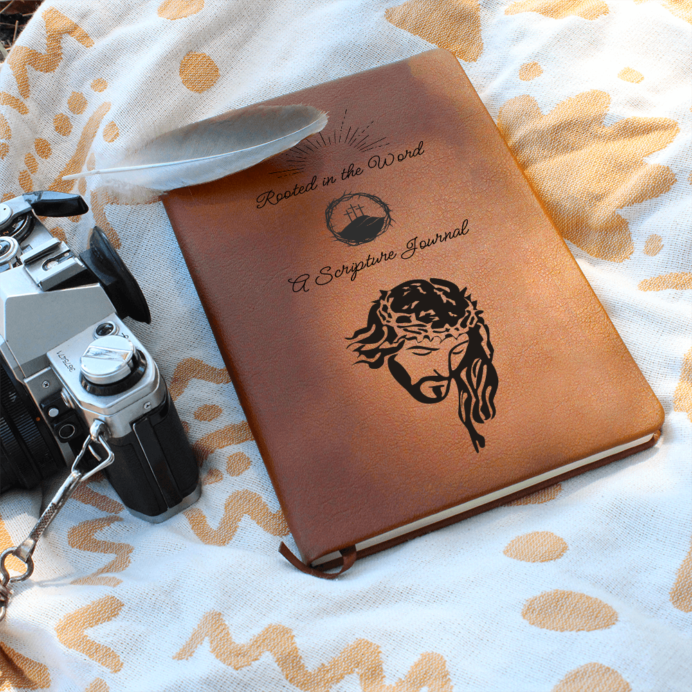 ROOTED IN THE WORD - A SCRIPTURE JOURNAL - LEATHER JOURNAL