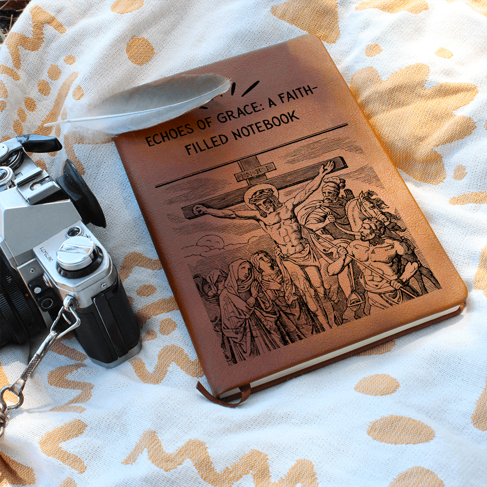 ECHOES OF GRACE - A FAITH FILLED NOTEBOOK - LEATHER JOURNAL