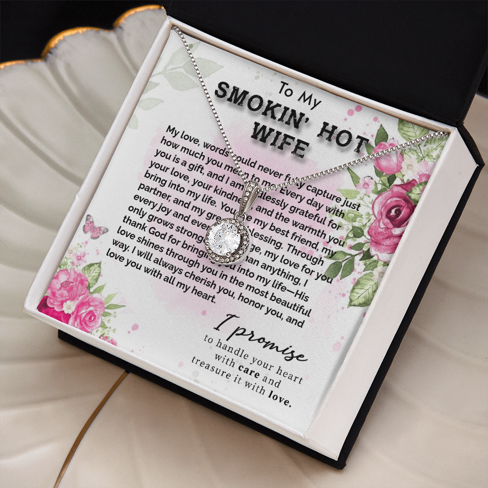TO MY SMOKIN HOT WIFE - ETERNAL HOPE NECKLACE GIFT SET