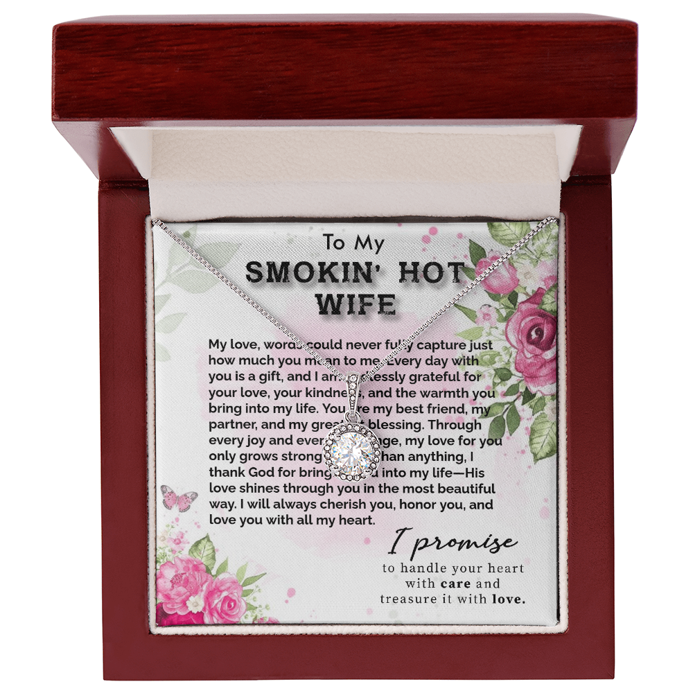 TO MY SMOKIN HOT WIFE - ETERNAL HOPE NECKLACE GIFT SET