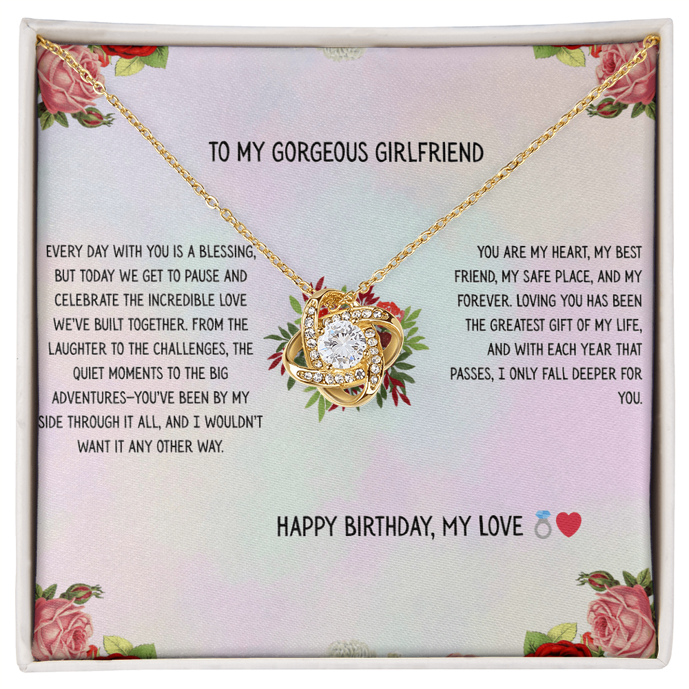 TO MY GORGEOUS GIRLFRIEND - HAPPY BIRTHDAY MY LOVE - LOVE KNOT NECKLACE GIFT SET