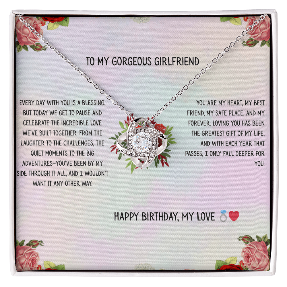 TO MY GORGEOUS GIRLFRIEND - HAPPY BIRTHDAY MY LOVE - LOVE KNOT NECKLACE GIFT SET