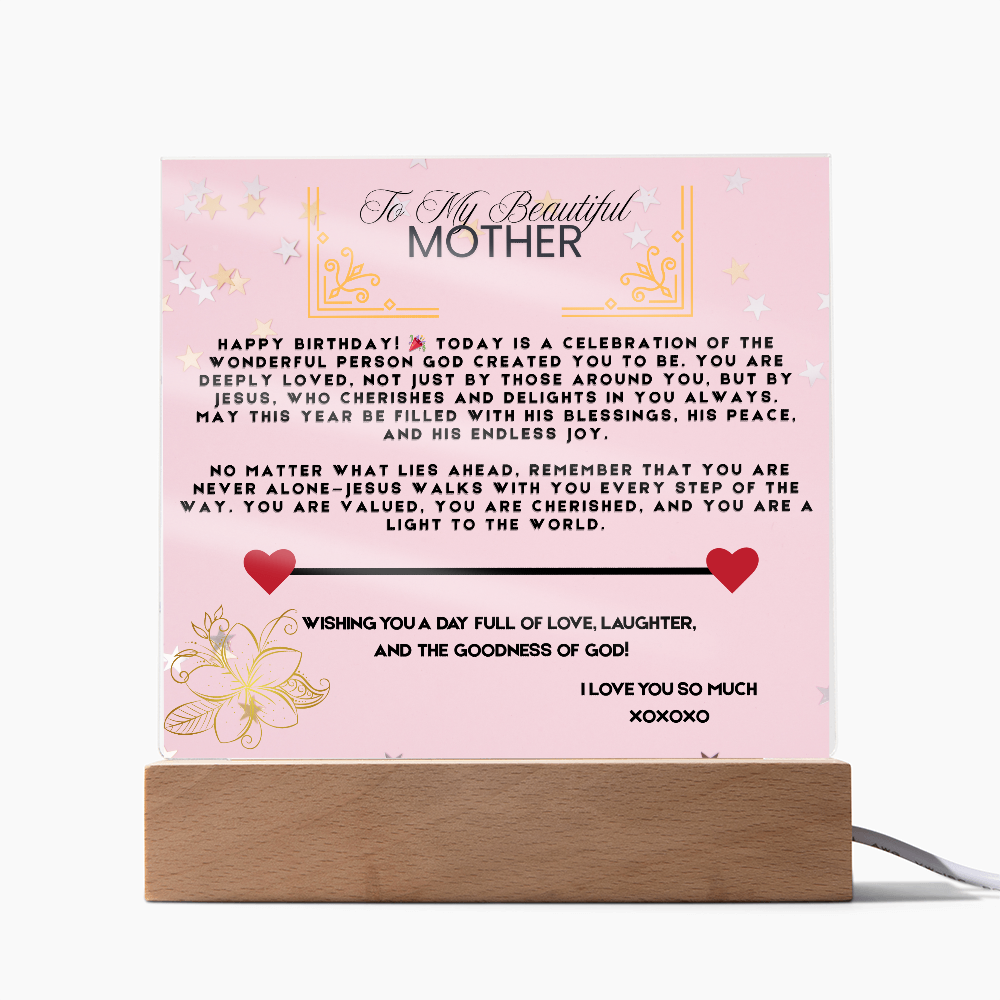 TO MY BEAUTIFUL MOTHER - I LOVE YOU SO MUCH - ACRYLLIC LED GIFT