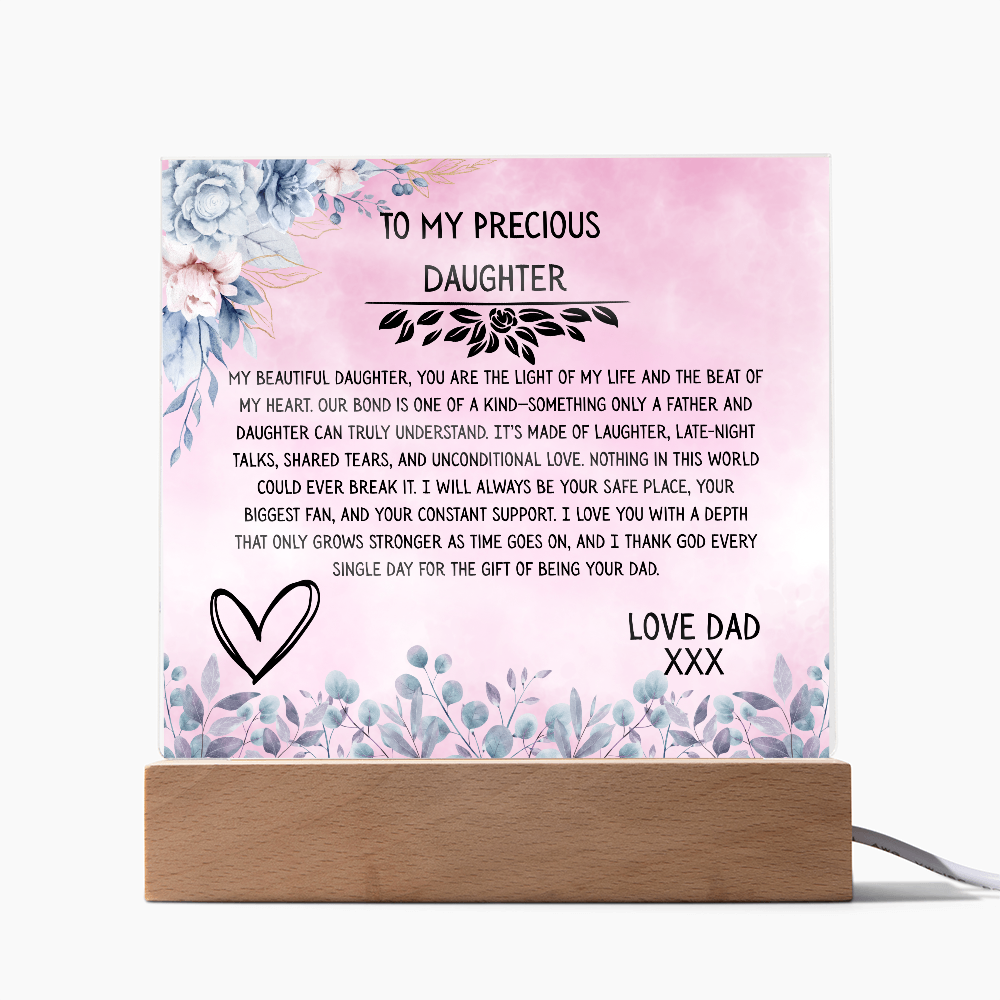 TO MY PRECIOUS DAUGHTER - LOVE DAD - ACRYLLIC LED GIFT