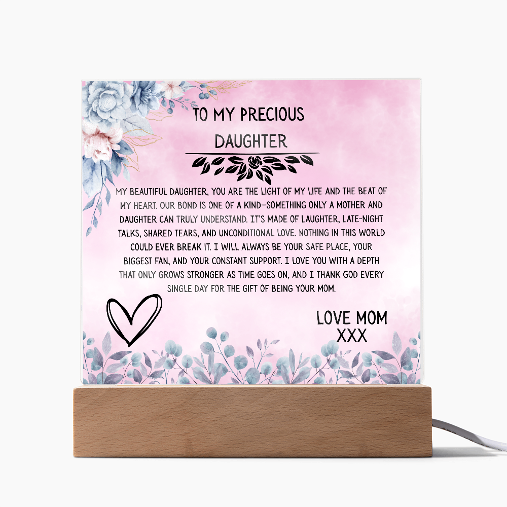 TO MY PRECIOUS DAUGHTER - LOVE MOM - ACRYLLIC LED GIFT