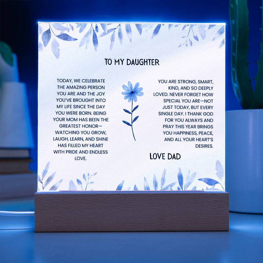 TO MY DAUGHTER - LOVE DAD - ACRYLLIC LED GIFT