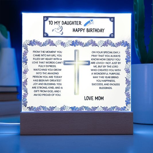TO MY DAUGHTER - HAPPY BIRTHDAY - LOVE MOM - ACRYLLIC LED GIFT