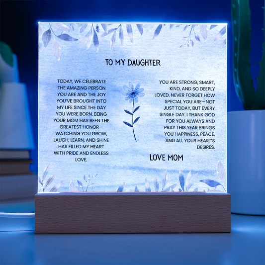 TO MY DAUGHTER - LOVE MOM - ACRYLLIC LED GIFT