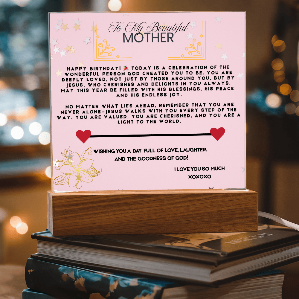 TO MY BEAUTIFUL MOTHER - I LOVE YOU SO MUCH - ACRYLLIC LED GIFT