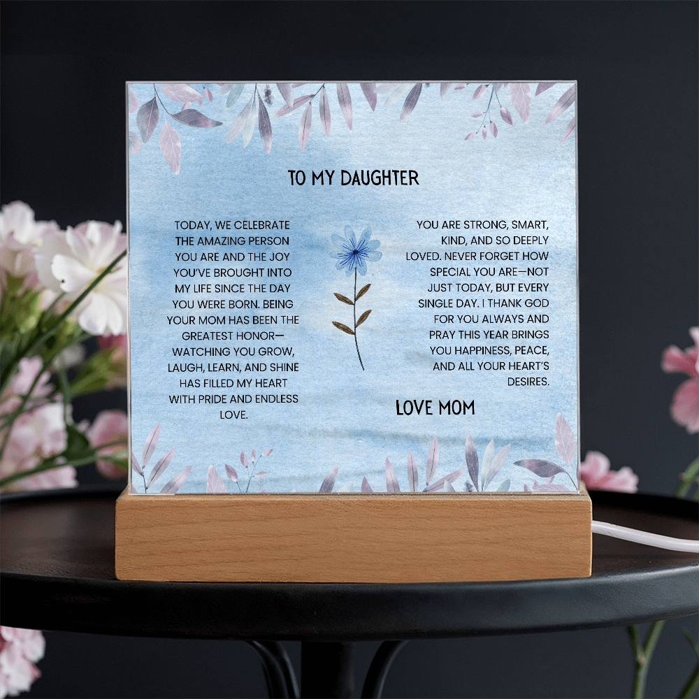 TO MY DAUGHTER - LOVE MOM - ACRYLLIC LED GIFT