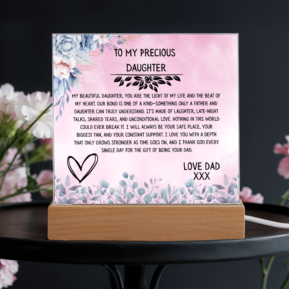 TO MY PRECIOUS DAUGHTER - LOVE DAD - ACRYLLIC LED GIFT
