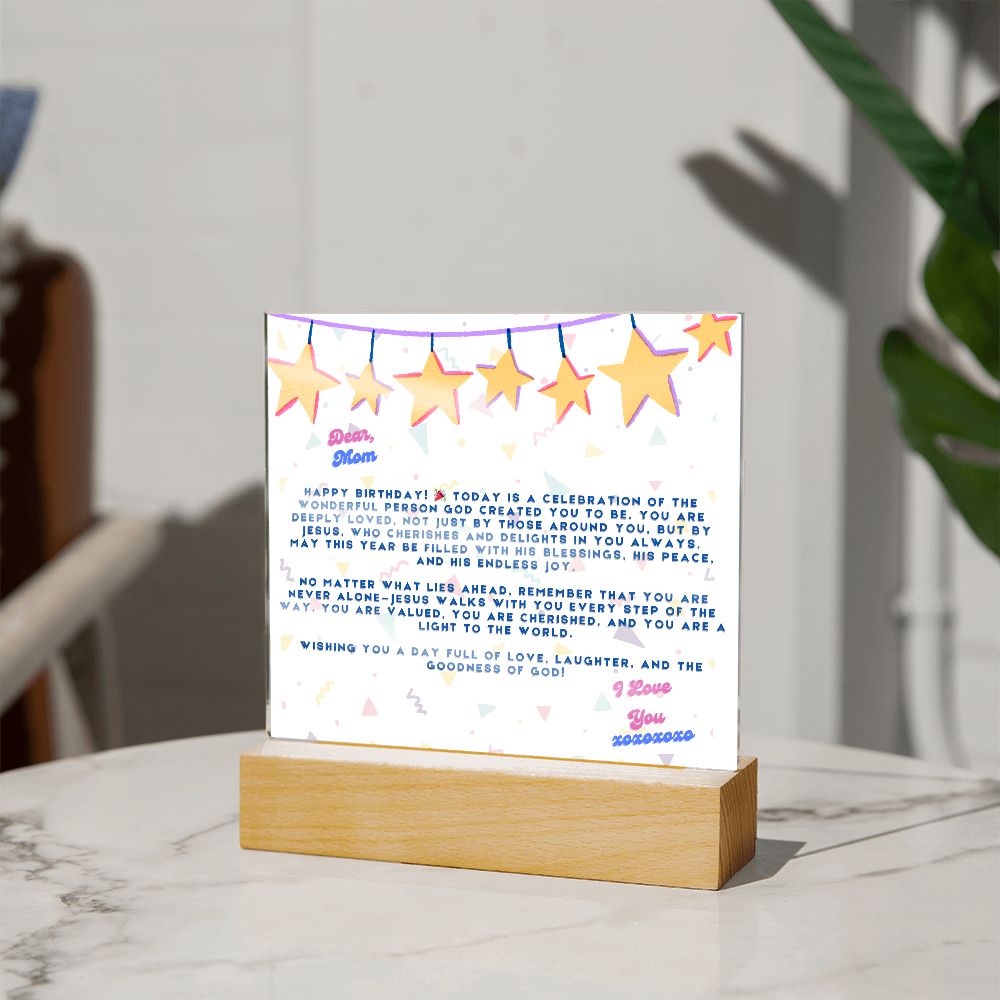DEAR MOM , HAPPY BIRTHDAY I LOVE YOU - ACYRILLIC LED GIFT