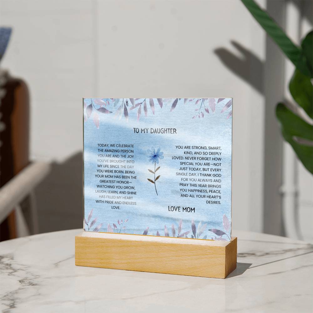 TO MY DAUGHTER - LOVE MOM - ACRYLLIC LED GIFT