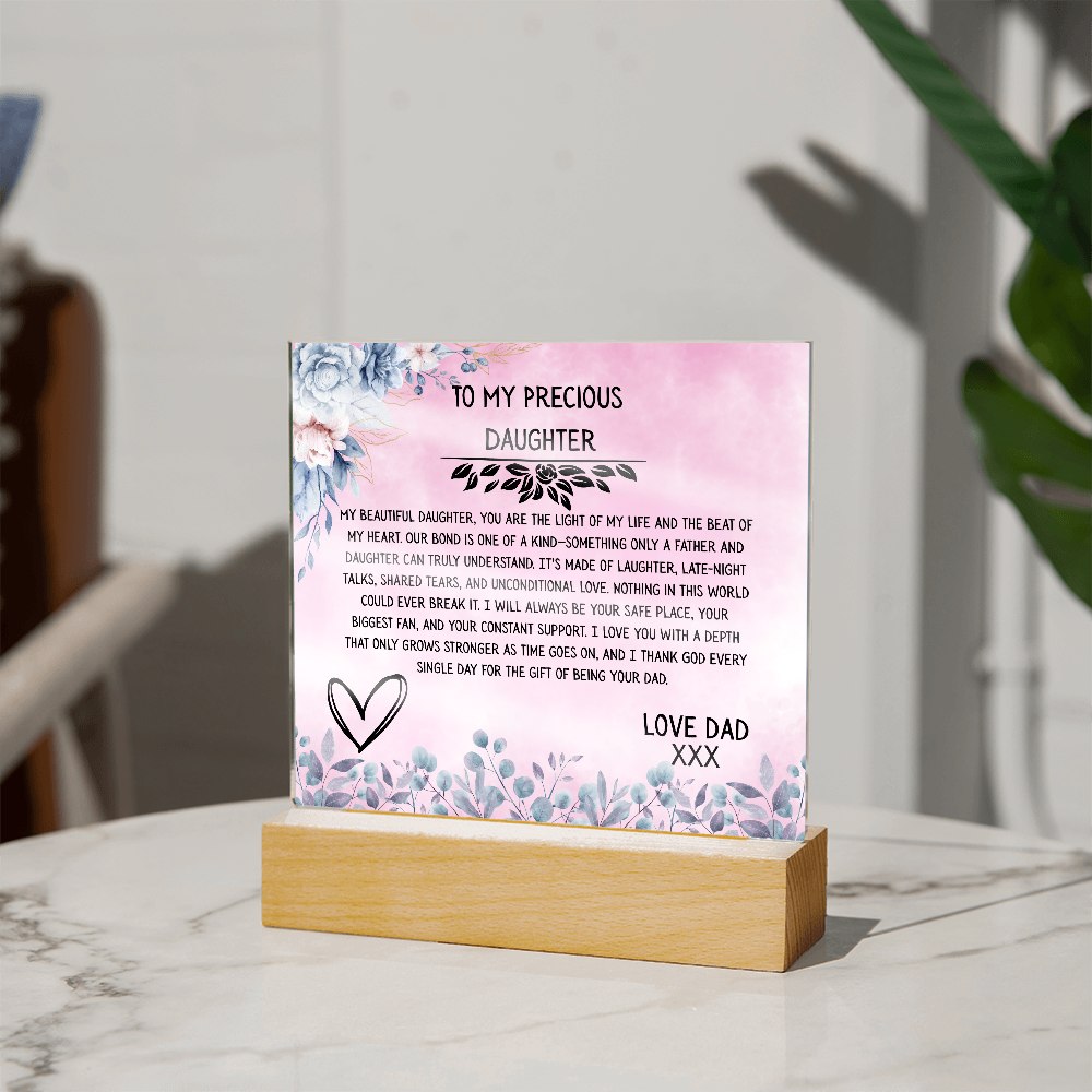 TO MY PRECIOUS DAUGHTER - LOVE DAD - ACRYLLIC LED GIFT