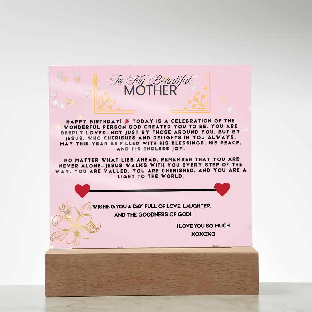 TO MY BEAUTIFUL MOTHER - I LOVE YOU SO MUCH - ACRYLLIC LED GIFT