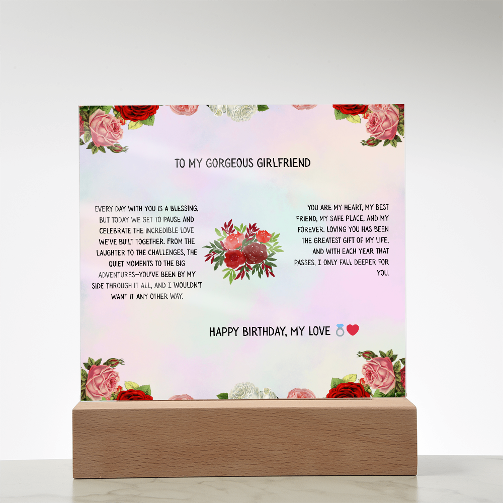 TO MY GORGEOUS GIRLFRIEND - HAPPY BIRTHDAY MY LOVE - ACRYLLIC LED GIFT