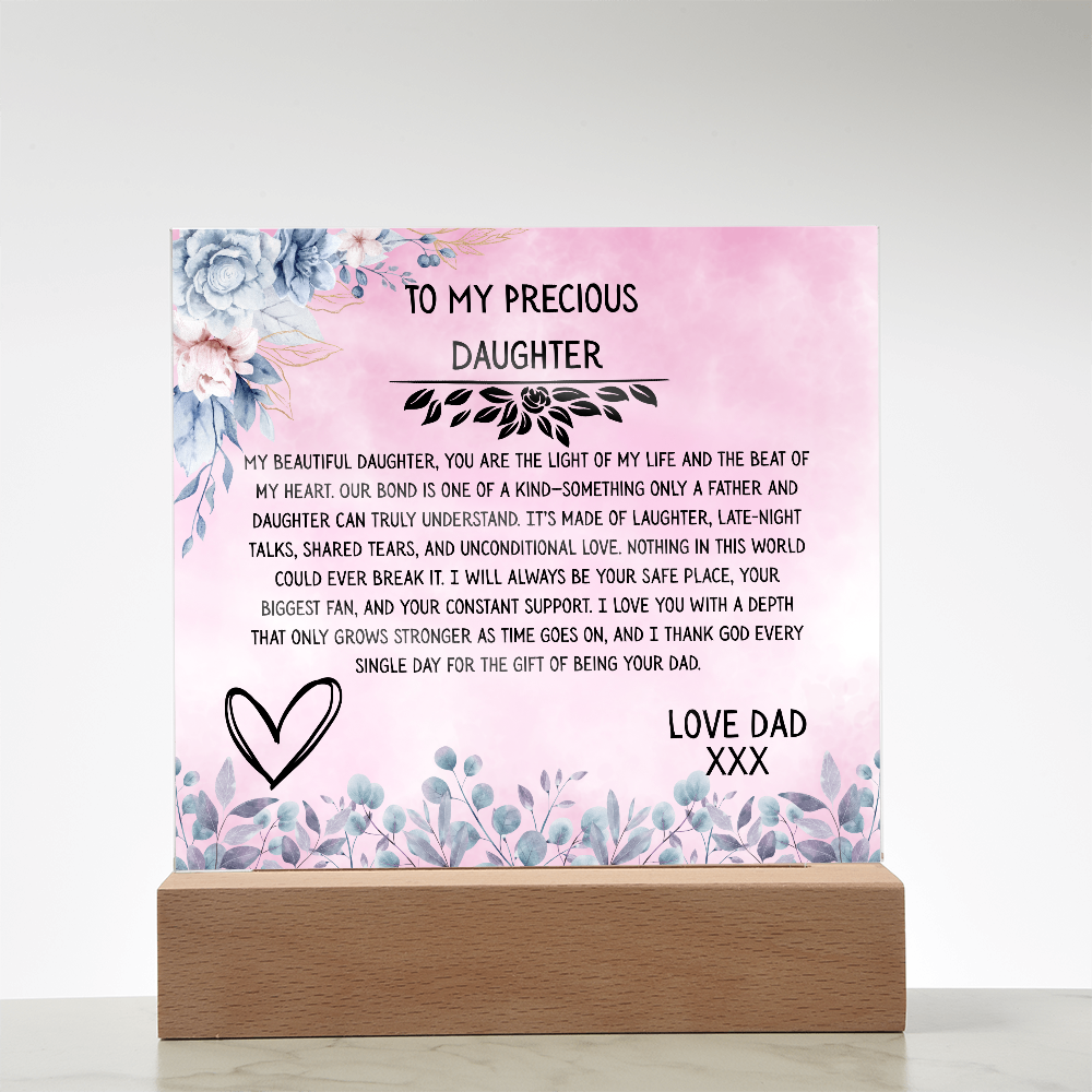 TO MY PRECIOUS DAUGHTER - LOVE DAD - ACRYLLIC LED GIFT